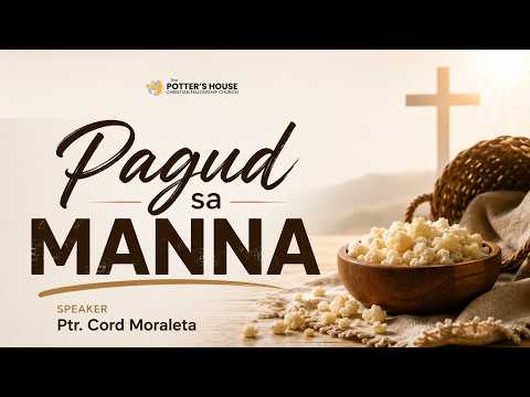Wednesday Service I Pagud sa Manna I Ptr. Cord Ian Moraleta I PHCFC - Tolosa